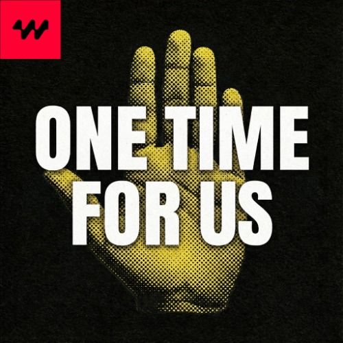 Buy EDM Ghost Production track - One Time For Us