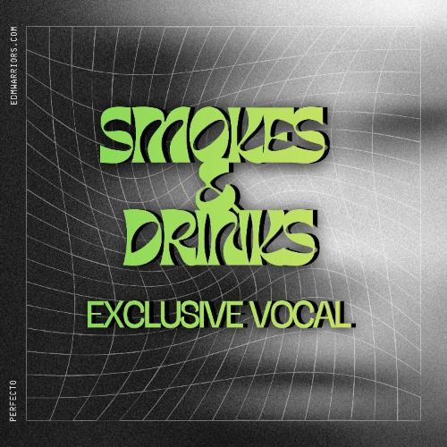 Buy EDM Ghost Production track - Smokes & Drinks