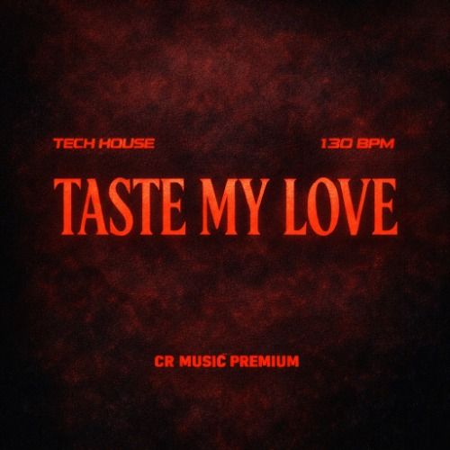 Buy EDM Ghost Production track - Taste My Love
