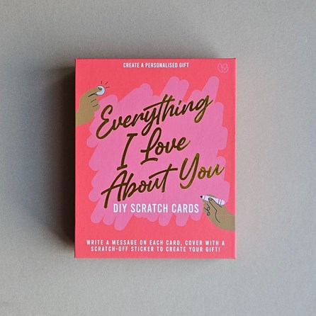 Everything I Love About You DIY Scratch Cards Everything I Love About You DIY Scratch Cards