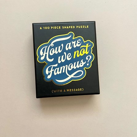 'How Are We Not Famous?' 100 Piece Shaped Jigsaw Puzzle 'How Are We Not Famous?' 100 Piece Shaped Jigsaw Puzzle