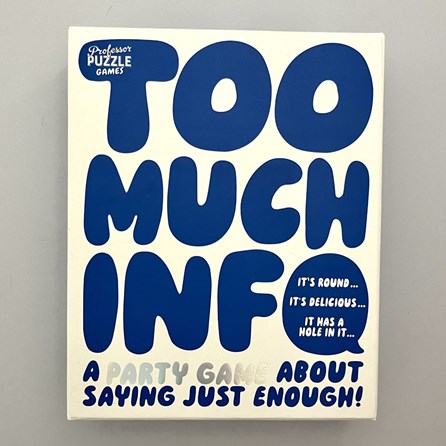 Too Much Info Party Game Too Much Info Party Game