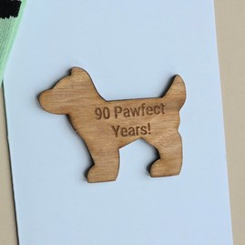 '90 Pawfect Years!' Dog Token and Birthday Card