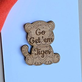 'Go Get 'em Tiger' Wooden Token and Card 'Go Get 'em Tiger' Wooden Token and Card