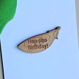 'Hap-pea Birthday' Wooden Token and Card