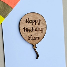 'Happy Birthday Mum' Balloon Token and Card