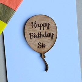 'Happy Birthday Sis' Balloon Token and Card