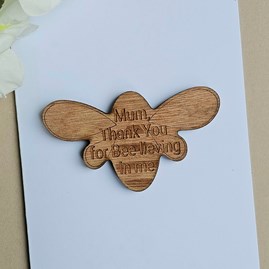 'Mum, Bee-lieving In Me' Wooden Bee Token and Card 'Mum, Bee-lieving In Me' Wooden Bee Token and Card