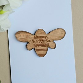 'Mummy, So Bee-utiful' Wooden Bee Token and Card 'Mummy, So Bee-utiful' Wooden Bee Token and Card