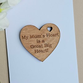 'Mum's Heart Great Big Heart' Wooden Token and Card