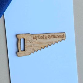 'My Dad Is Sawsome!' Wooden Token and Card 'My Dad Is Sawsome!' Wooden Token and Card