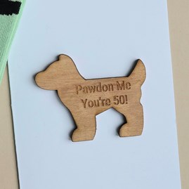 'Pawdon Me You're 50!' Dog Token and Birthday Card