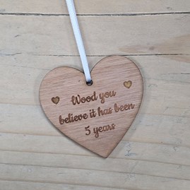 'Wood You Believe It 5 Years' Hanging Heart and Card