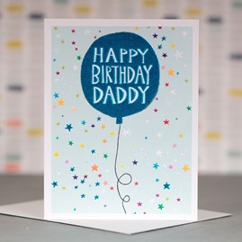 'Happy Birthday Daddy' Greetings Card 'Happy Birthday Daddy' Greetings Card