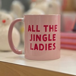 'All The Jingle Ladies' Christmas Mug Novelty Quirky Cheeky Christmas Mugs Glazed Ceramic Cup Drinkware Festive Christmas Gifts