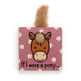 Jellycat If I Were A Pony Book Jellycat If I Were A Pony Book