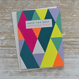 Best Birthday Ever Greetings Card Birthday Card Bright Colours Geometric Design