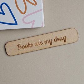 'Books Are My Drug' Wooden Bookmark Wooden Sentiment Bookmarks Keepsake Gifts Thank You Teacher Gifts Book Lovers Gifts