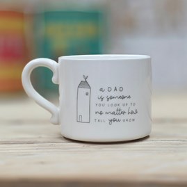 Ceramic Mug 'Dad Look Up To' Ceramic Sentiment Mug Drinkware Gifts Father's Day Gifts Birthday Gifts Homeware Gifts