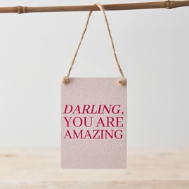 'Darling, You Are Amazing' Mini Metal Sign 'Darling, You Are Amazing' Mini Metal Sign