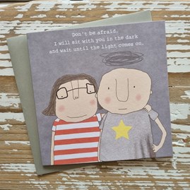 'Don't Be Afraid' Greetings Card