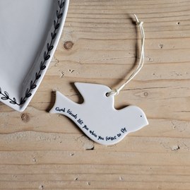 'Good Friends...' Porcelain Hanging Bird Home Decorations Homeware Gifts Sentiment Keepsake Gifts Porcelain Gifts Hanging Bird