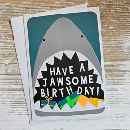 'Have A Jawsome Birthday!' Shark Birthday Card 'Have A Jawsome Birthday!' Shark Birthday Card