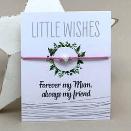 'Forever My Mum, Always My Friend' Wish Bracelet