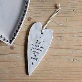 'In A World Where...' Porcelain Hanging Heart Home Decorations Homeware Gifts Sentiment Keepsake Gifts Porcelain Gifts Hanging Heart