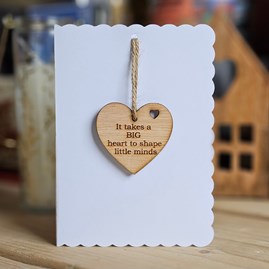 'It Takes A Big Heart...' Teacher Decoration and Card Thank You Teacher Gifts Sentiment Keepsake Gifts Wooden Hanging Decoration Card