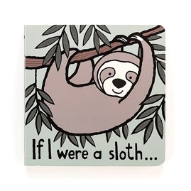 Jellycat 'If I Were A Sloth' Book Jellycat sloth Jellycat 'If I Were A Sloth' Book illustrated board book