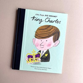 Little People Big Dreams: King Charles Book