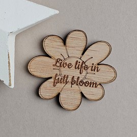 'Live Life In Full Bloom' Flower Pocket Token Wooden Sentiment Token Wooden Keepsake Gift Sentiment Gifts Pocket Token Gift