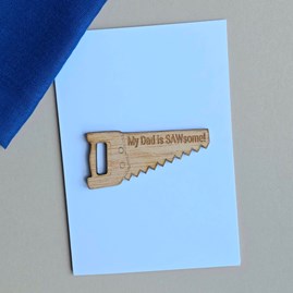 'My Dad Is Sawsome!' Wooden Token and Card Father's Day Cards Wooden Handmade Sentiment Token Cards Keepsake Gifts Birthday Cards DIY Gifts