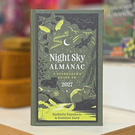 Night Sky Almanac A Stargazer's Guide To 2027