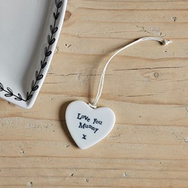 Porcelain Hanging Heart 'Love You Mummy' Home Decorations Homeware Gifts Sentiment Keepsake Gifts Porcelain Gifts Hanging Heart Mummy