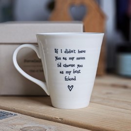 Home Decorations Homeware Gifts Sentiment Keepsake Gifts Porcelain Gifts Mug If I Didn't Have A Mum