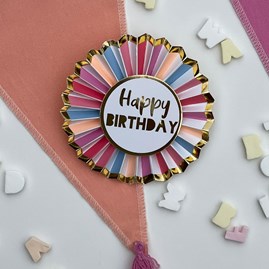 Rose Gold 'Happy Birthday' Badge
