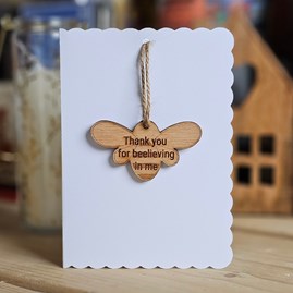 'Thank You For Beelieving In Me' Decoration and Card Thank You Teacher Gifts Sentiment Keepsake Gifts Wooden Hanging Decoration Card