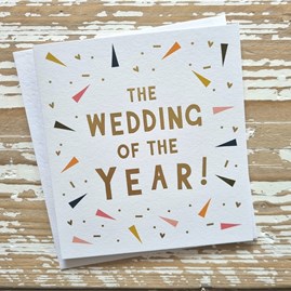 'The Wedding Of The Year' Greetings Card 'The Wedding Of The Year' Greetings Card