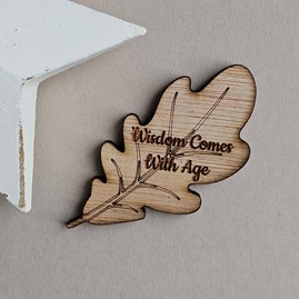 'Wisdom Comes With Age' Oak Leaf Pocket Token Wooden Sentiment Token Wooden Keepsake Gift Sentiment Gifts Pocket Token Gift