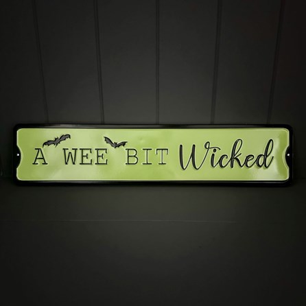 'A Wee Bit Wicked' Halloween Sign Halloween Gifts Novelty Gifts Home Decoration Gifts Novelty Signs