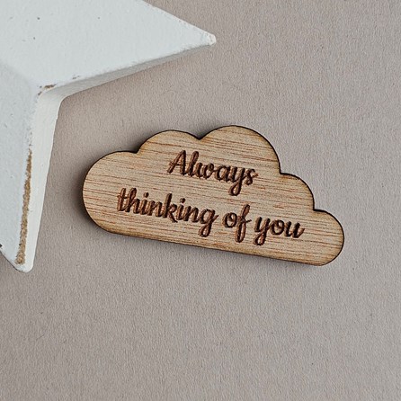'Always Thinking Of You' Cloud Pocket Token Wooden Sentiment Token Wooden Keepsake Gift Sentiment Gifts Pocket Token Gift