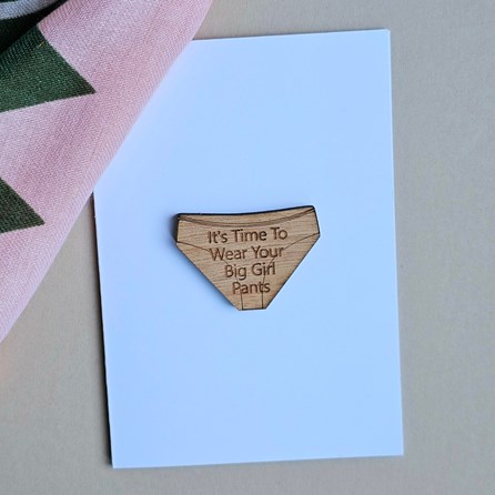 'Big Girl Pants' Wooden Token and Card Wooden Sentiment Token Wooden Keepsake Gift Sentiment Gifts Sentiment Greetings Card