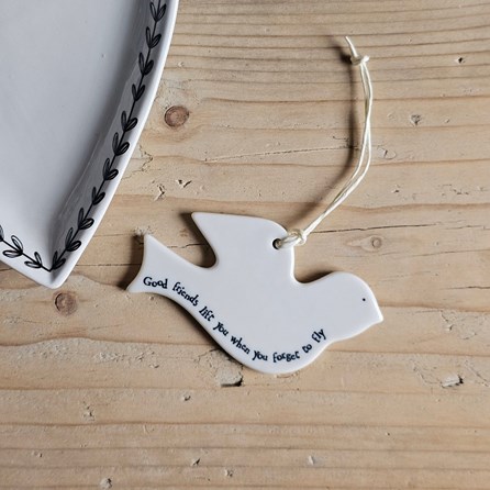 'Good Friends...' Porcelain Hanging Bird Home Decorations Homeware Gifts Sentiment Keepsake Gifts Porcelain Gifts Hanging Bird