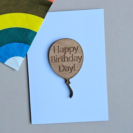 'Happy Birthday Day!' Balloon Token and Birthday Card Wooden Sentiment Token Wooden Keepsake Gift Sentiment Gifts Sentiment Greetings Card Birthday Cards