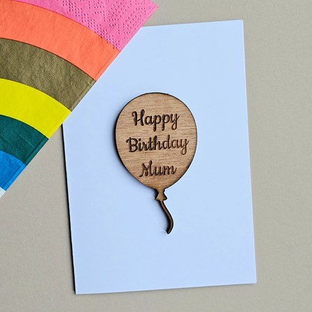 'Happy Birthday Mum' Balloon Token and Card Mum Birthday Card Wooden Sentiment Token Wooden Keepsake Gift Sentiment Gifts