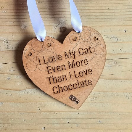 'I Love My Cat More Than Chocolate' Hanging Decoration Quirky Novelty Gifts Cat Lover Gifts Wooden Hanging Signs