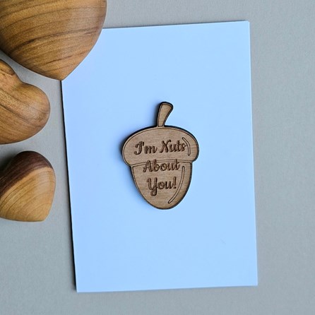 'I'm Nuts About You' Wooden Token and Card Wooden Sentiment Token Wooden Keepsake Gift Sentiment Gifts Sentiment Greetings Card Birthday Cards