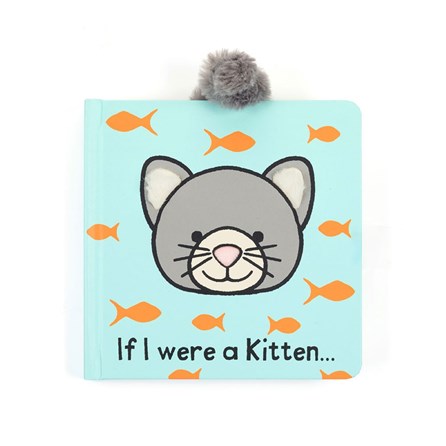 Jellycat If I Were a Kitten Board Book Jellycat Hardback Board Story Book Jellycat If I Were A Kitten Reading Book